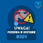Przerwa w dostawie wody