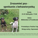 Spotkanie z behawiorystą - zrozumieć psa